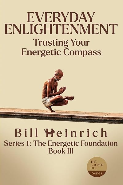 Cover of Everyday Enlightenment by Bill Heinrich